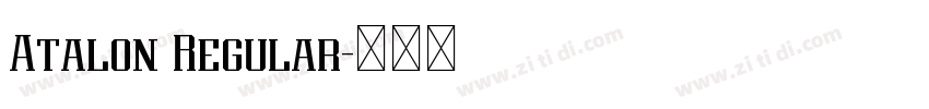 Atalon Regular字体转换 Atalon Regular字体转换